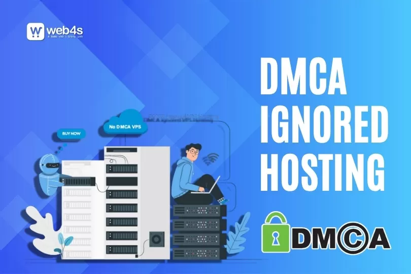 DMCA Ignored Hosting là gì? Review 9+ nhà cung cấp tốt nhất 2025